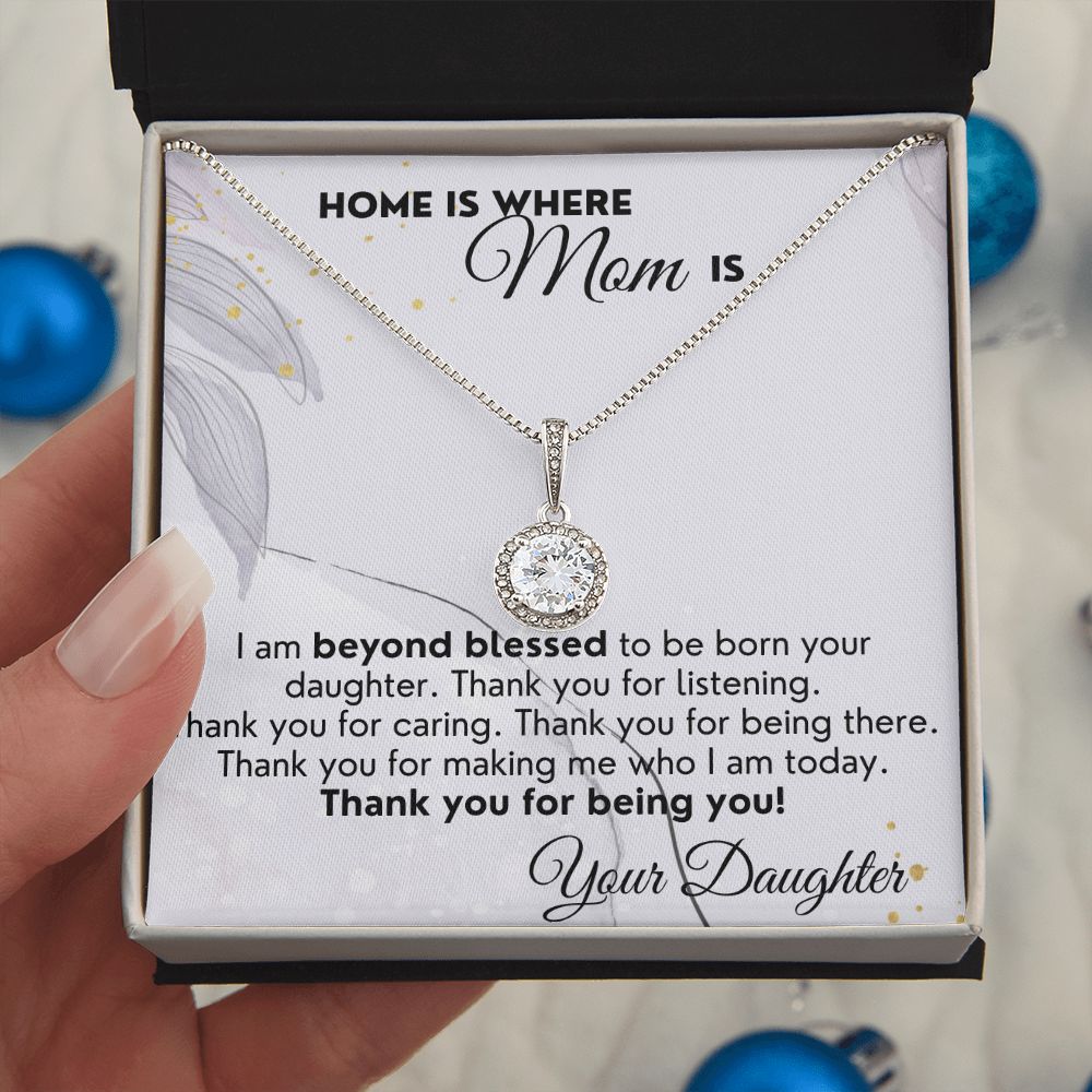 Home Is Where Mom Is - Eternal Hope Necklace