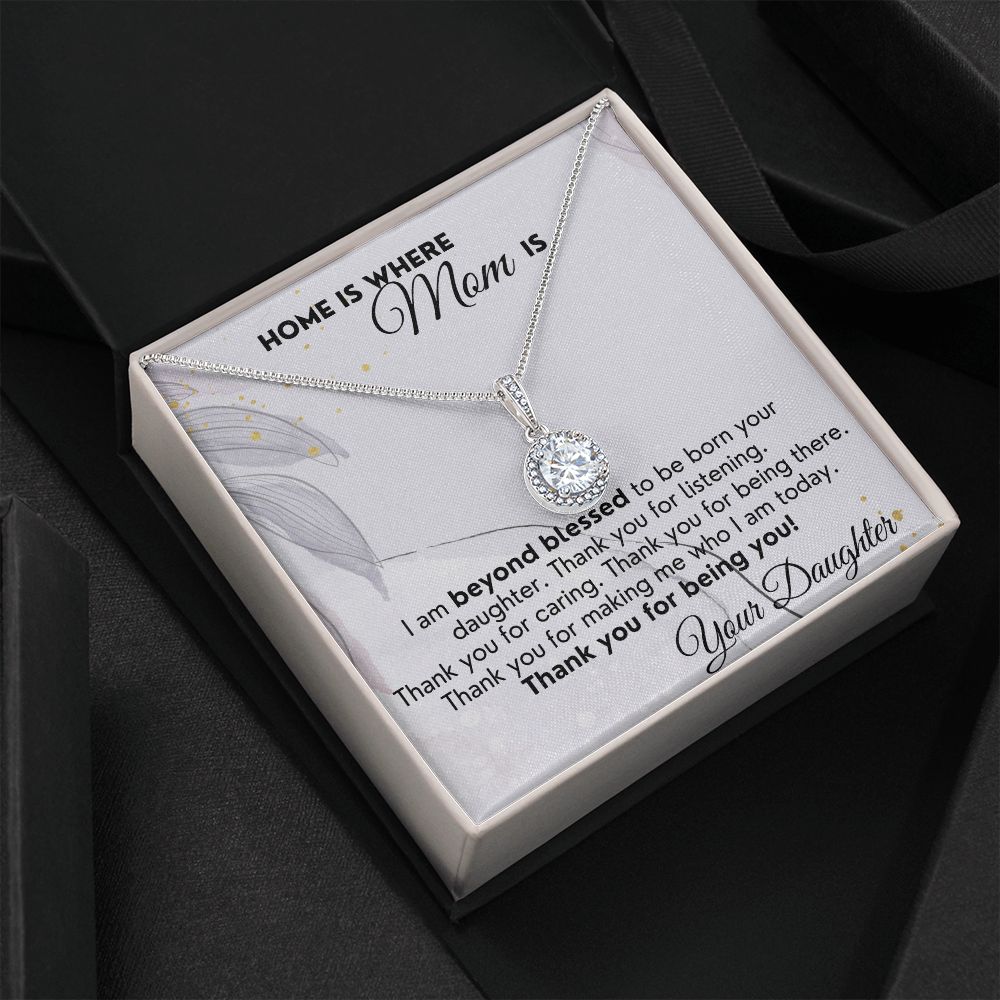Home Is Where Mom Is - Eternal Hope Necklace