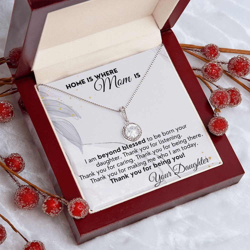 Home Is Where Mom Is - Eternal Hope Necklace