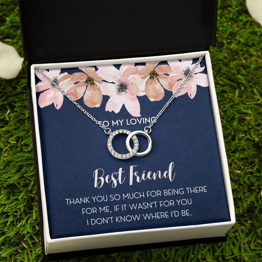 There For Me - Perfect Pair Necklace For Best Friend