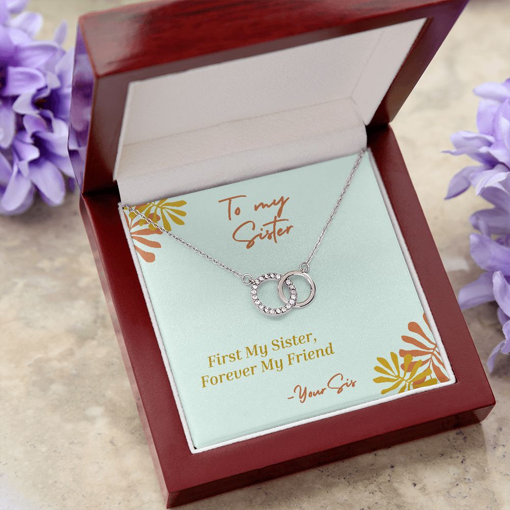 Forever My Friend - Perfect Pair Necklace For Sister