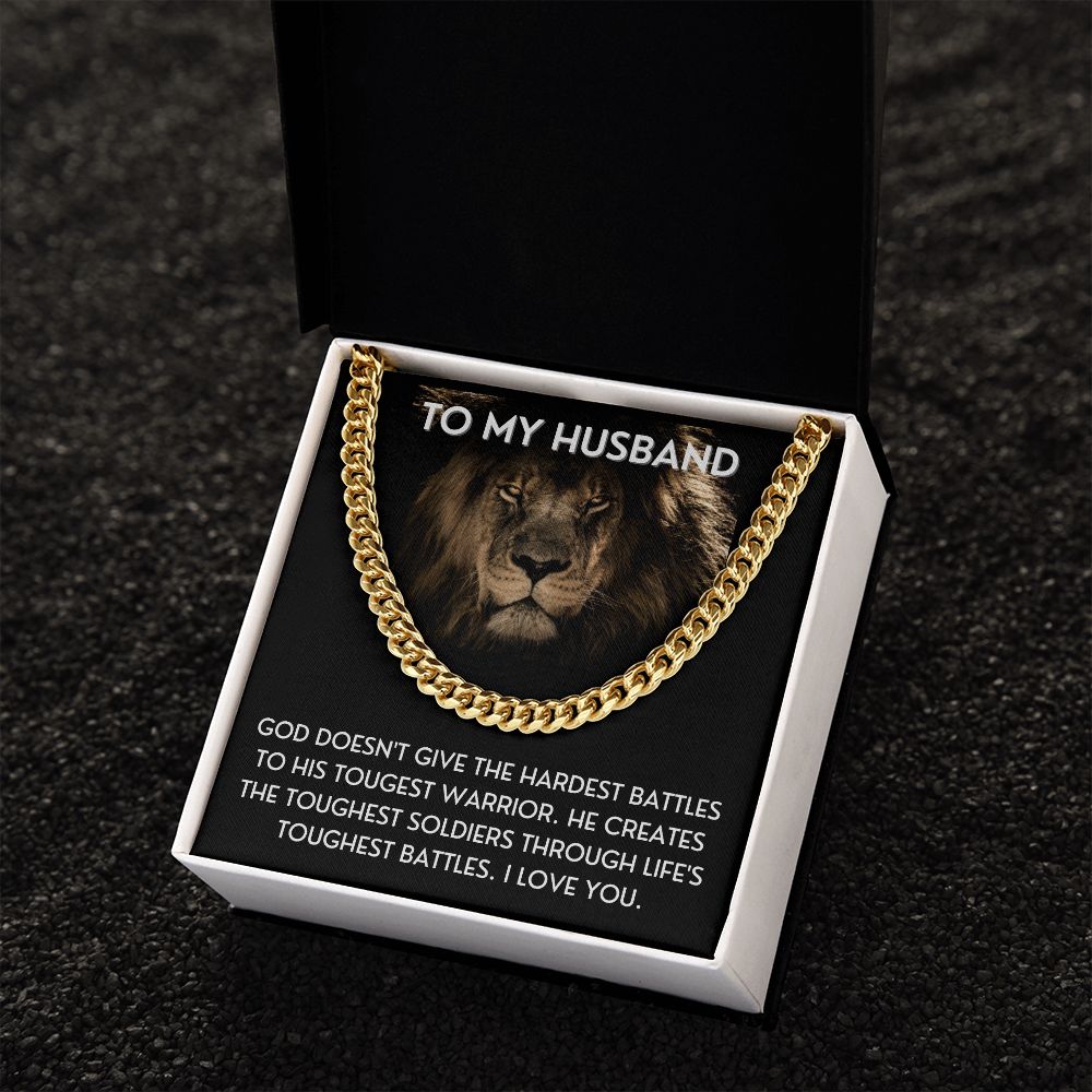 Life's Toughest Battles - Cuban Link Chain For Husband