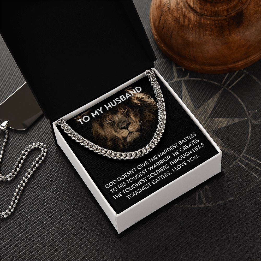Life's Toughest Battles - Cuban Link Chain For Husband