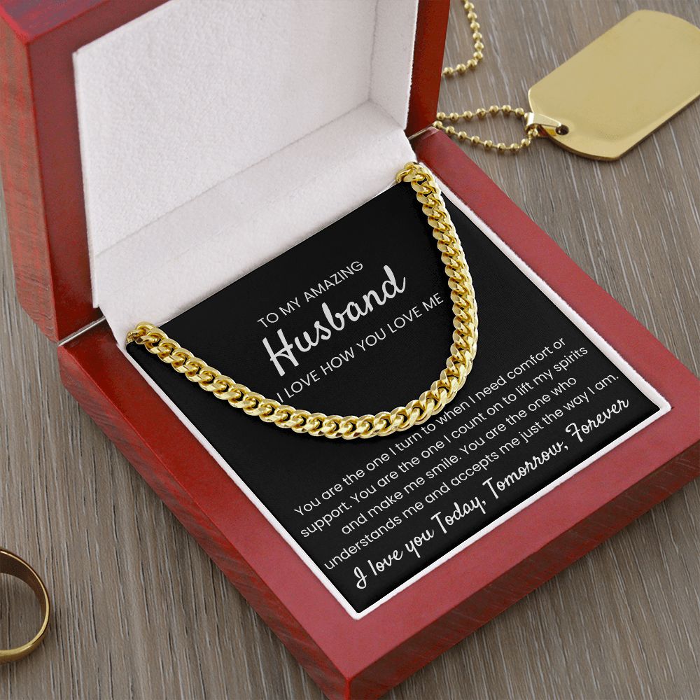 I Love How You Love Me - Length Adjustable Cuban Link Chain for Husband