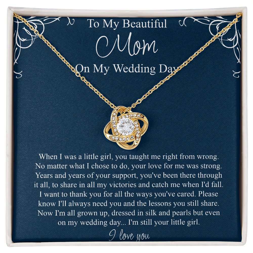 To My Beautiful Mom On My Wedding Day - Love Knot Pendant Necklace