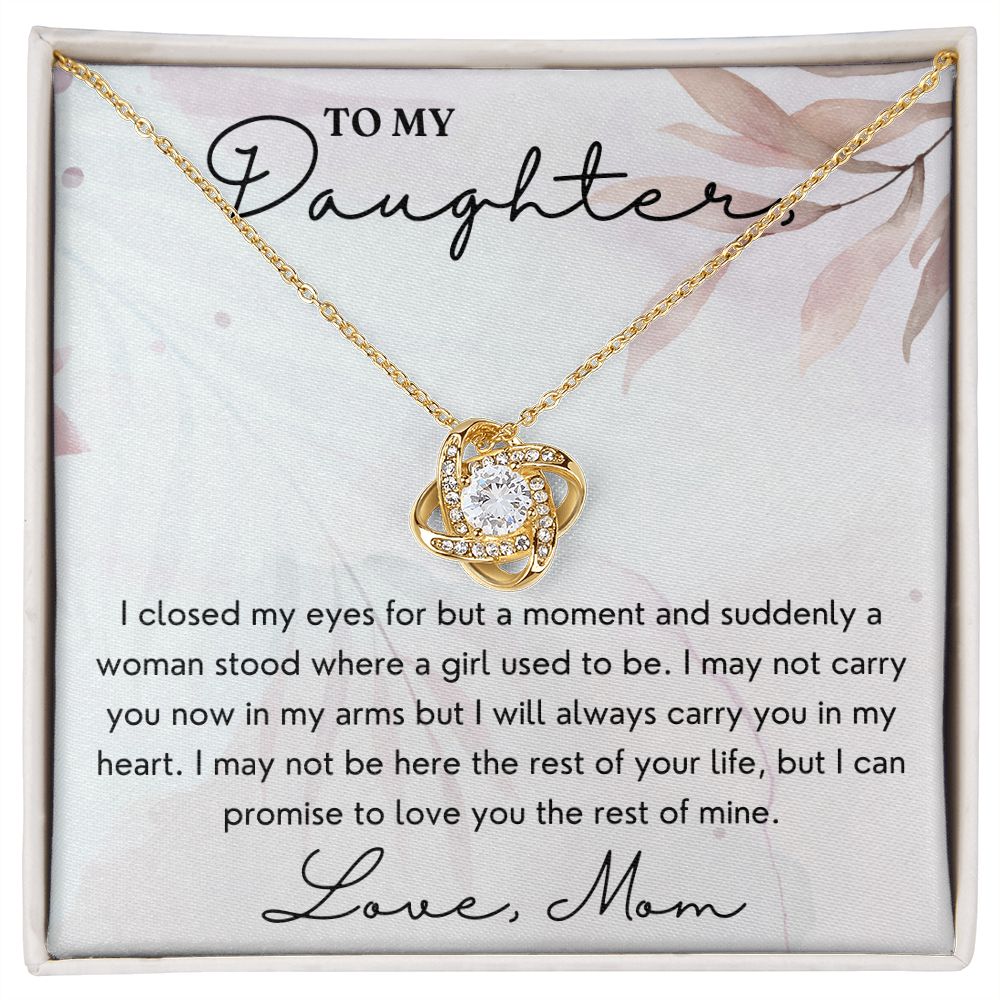 Closed My Eyes But For A Moment - Love Knot Necklace For Daughter