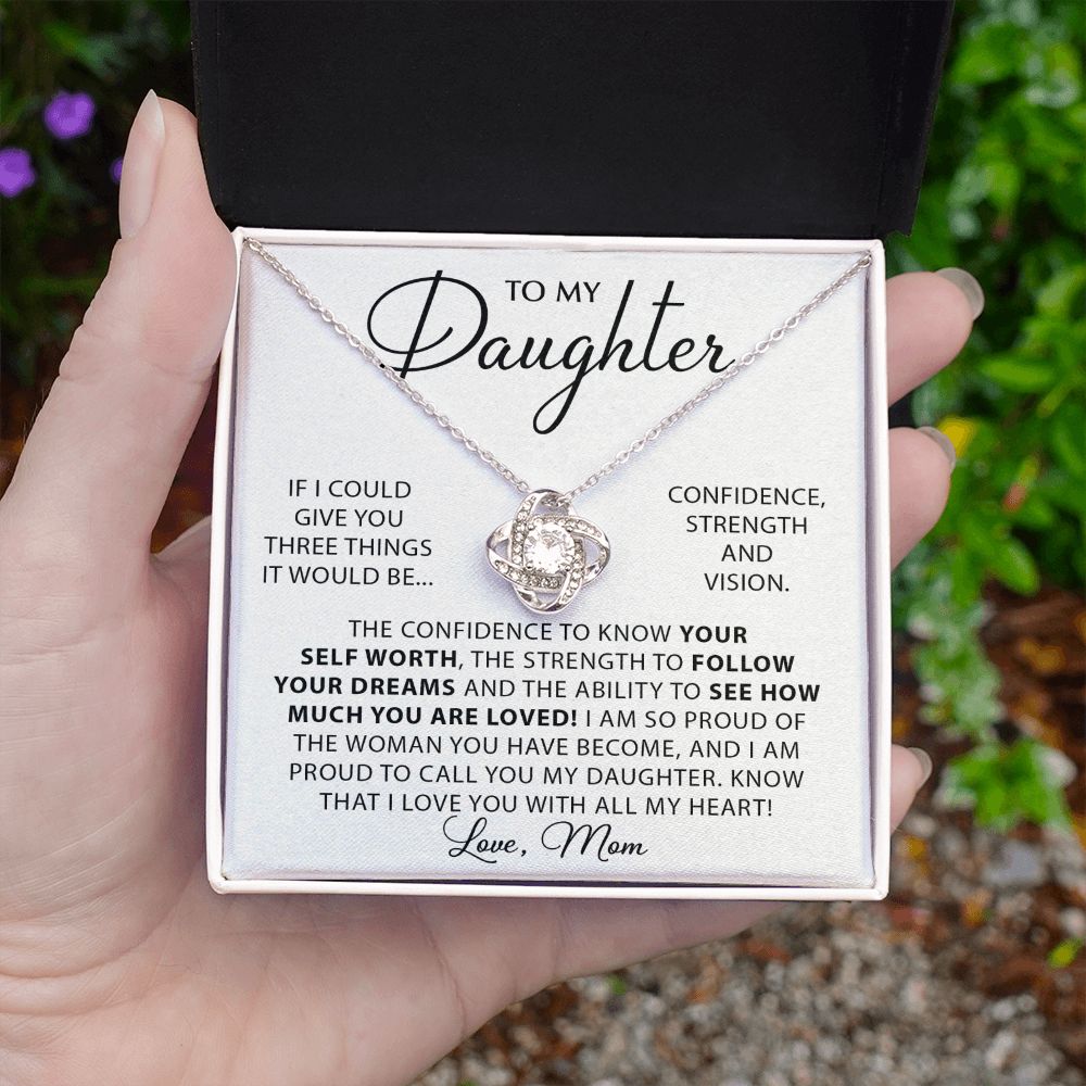 If I Could Give You Three Things - Love Knot Necklace For Daughter