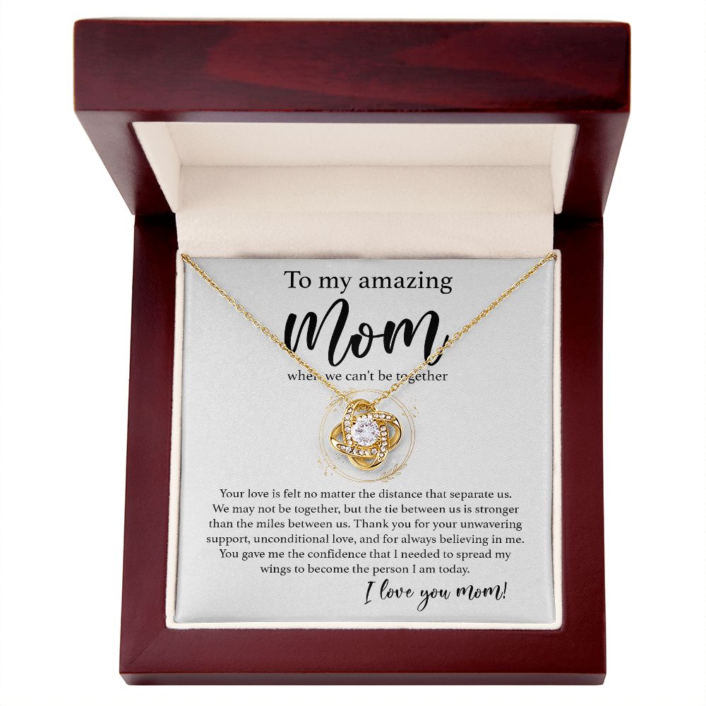 When We Can't Be Together - Love Knot Necklace For Mom
