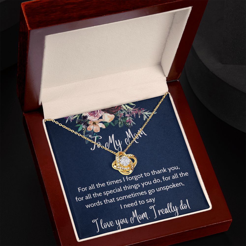 I Really Do - Love Knot Necklace For Mom