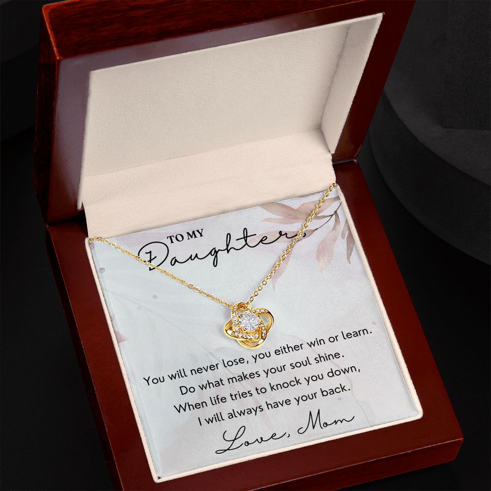 You Either Win Or Learn - Love Knot Necklace For Daughter