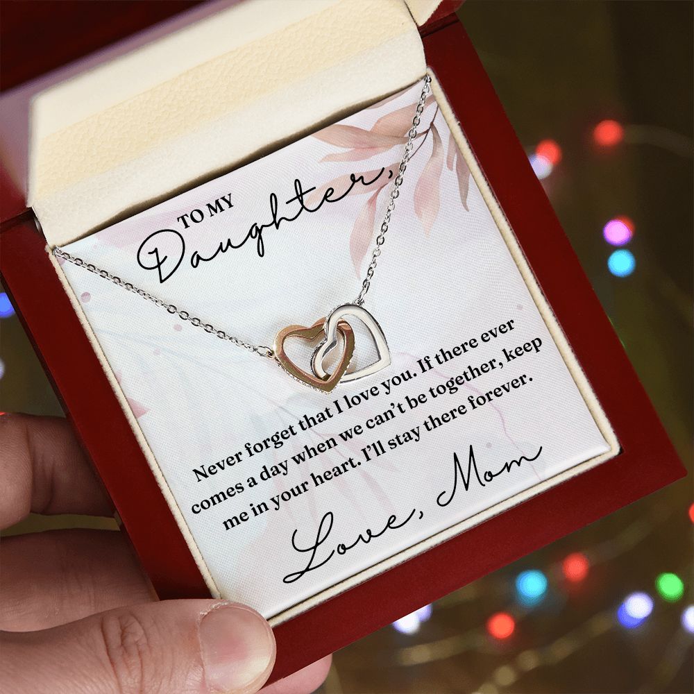 Never Forget That I Love You - Interlocking Hearts Necklace For Daughter
