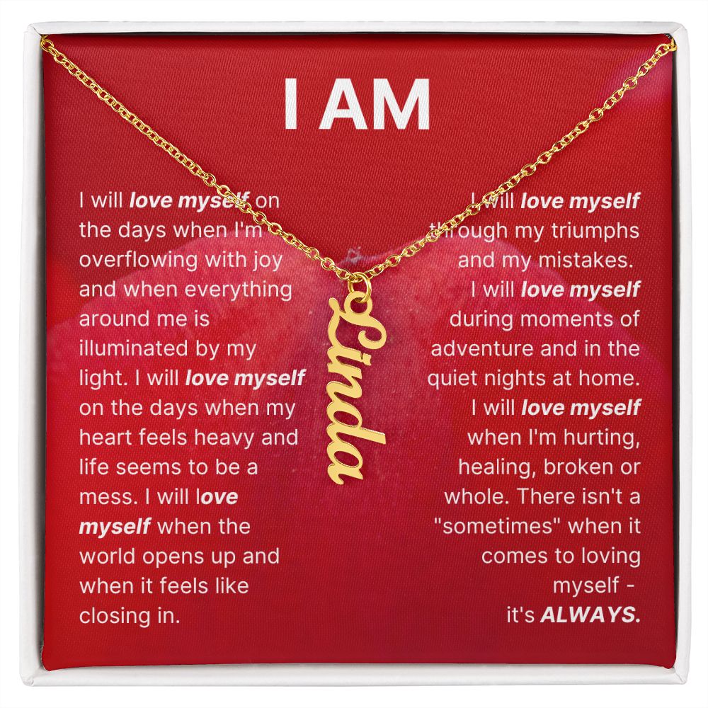The "I am" Necklace - I Will Love Myself