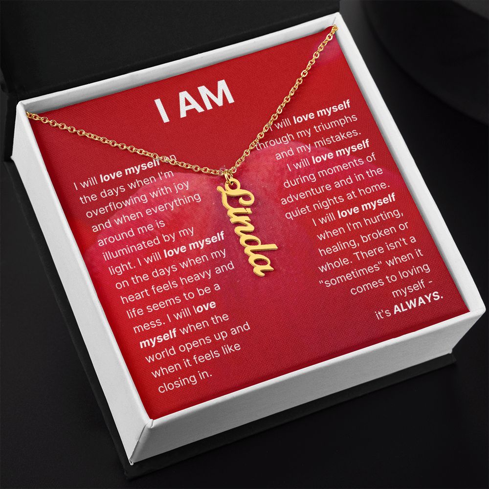 The "I am" Necklace - I Will Love Myself