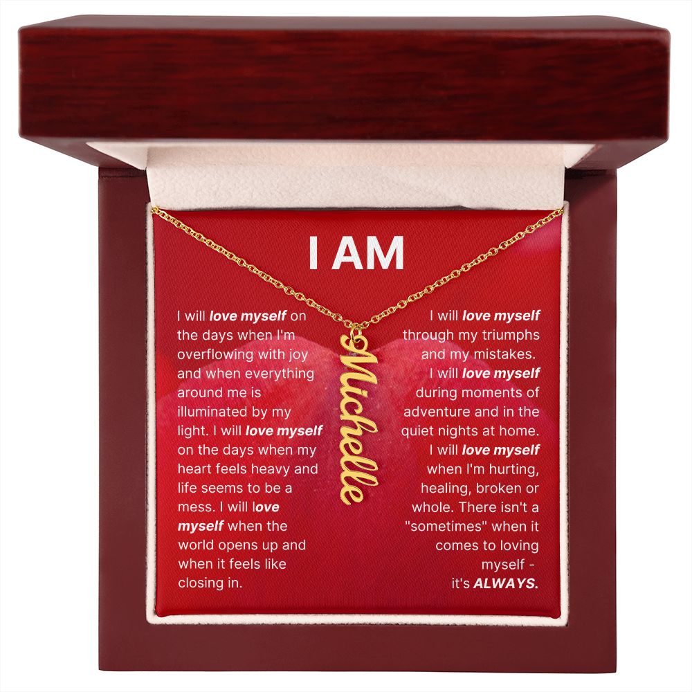 The "I am" Necklace - I Will Love Myself