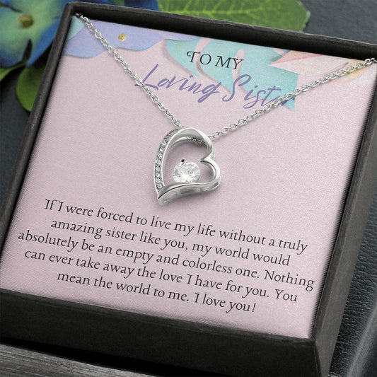 You Mean The World To Me - Forever Love Necklace For Sister