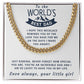 The Love You Have For Me - Length Adjustable Cuban Link Chain For Dad
