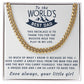 Because of you - Length Adjustable Cuban Link Chain For Dad