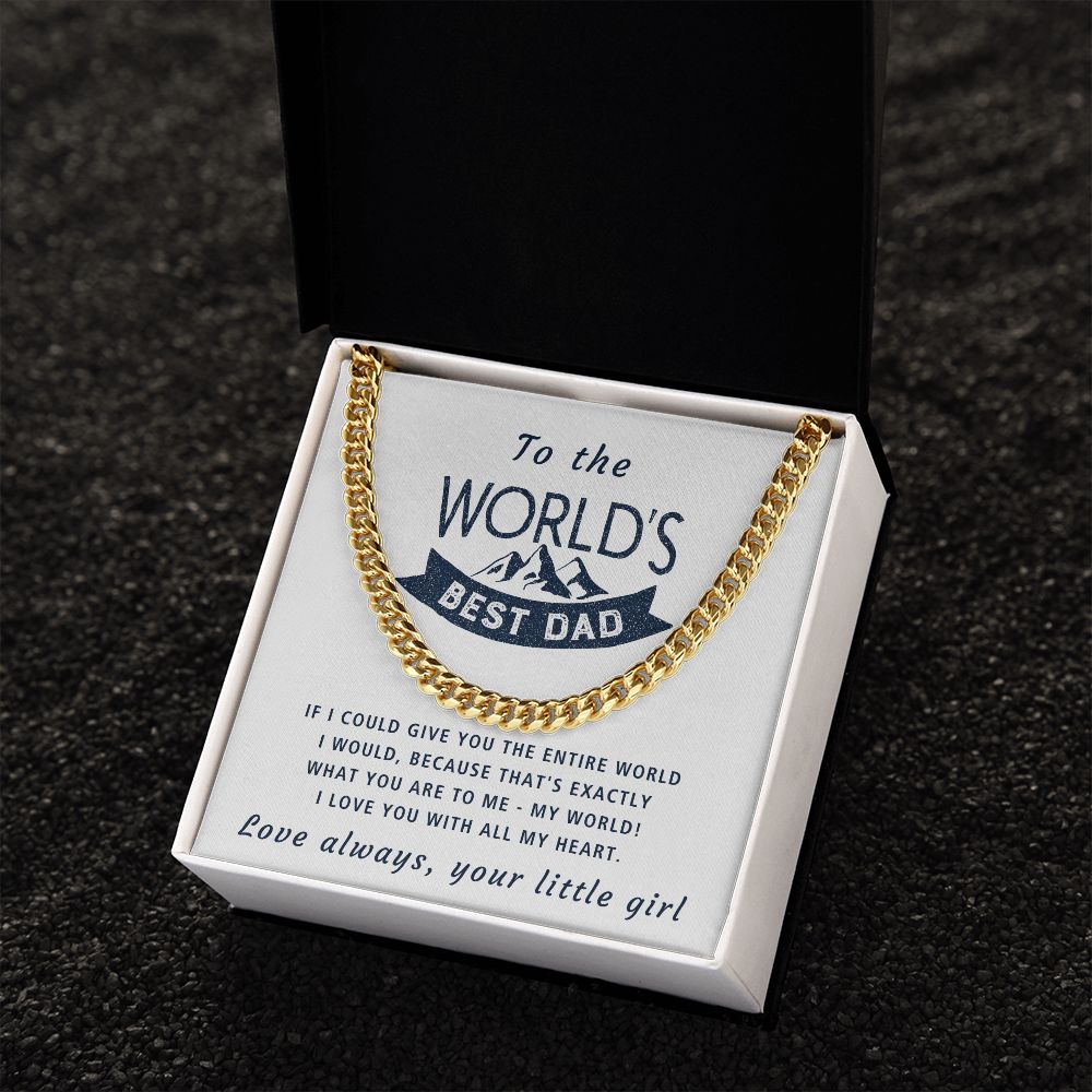 You Are My World - Length Adjustable Cuban Link Chain For Dad