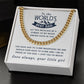 Never Ending Faith In You - Length Adjustable Cuban Link Chain For Dad