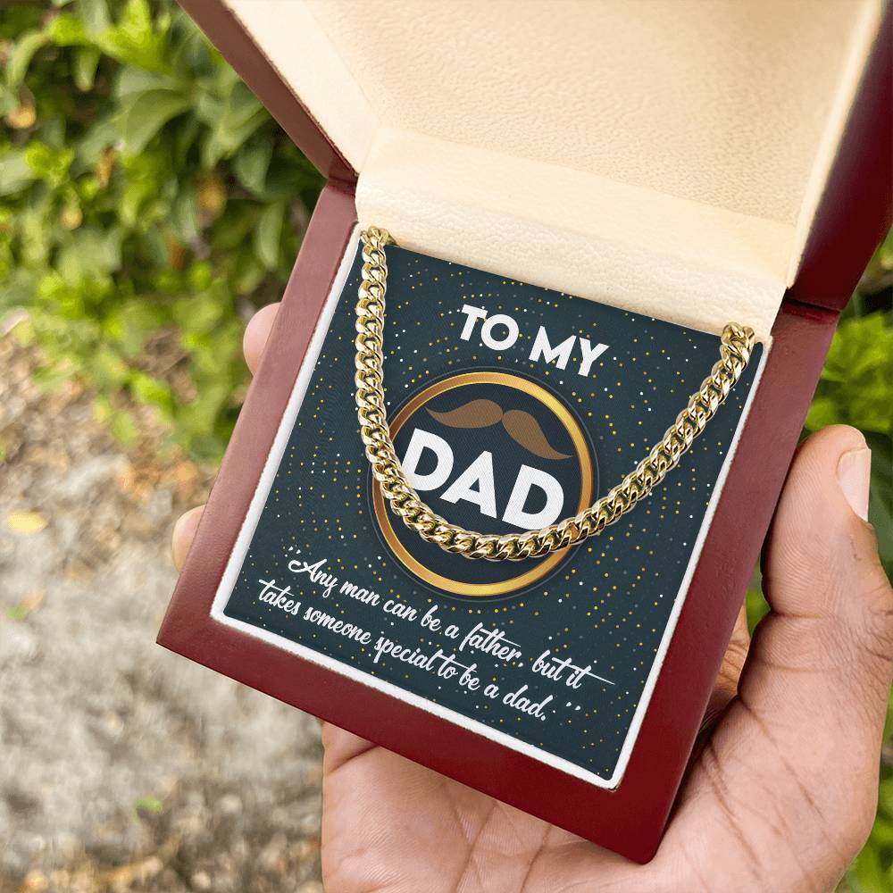 It Takes Someone Special - Length-Adjustable Cuban Link Chain For Dad