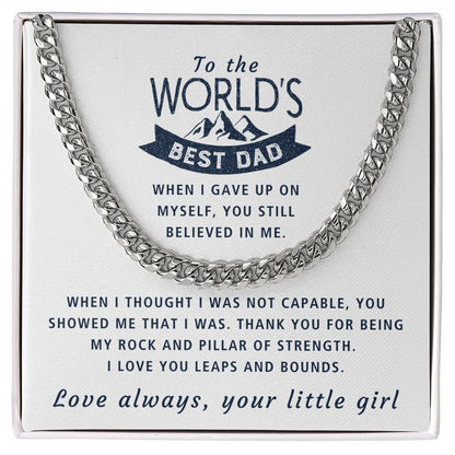 You Believed In Me - Length Adjustable Cuban Link Chain For Dad