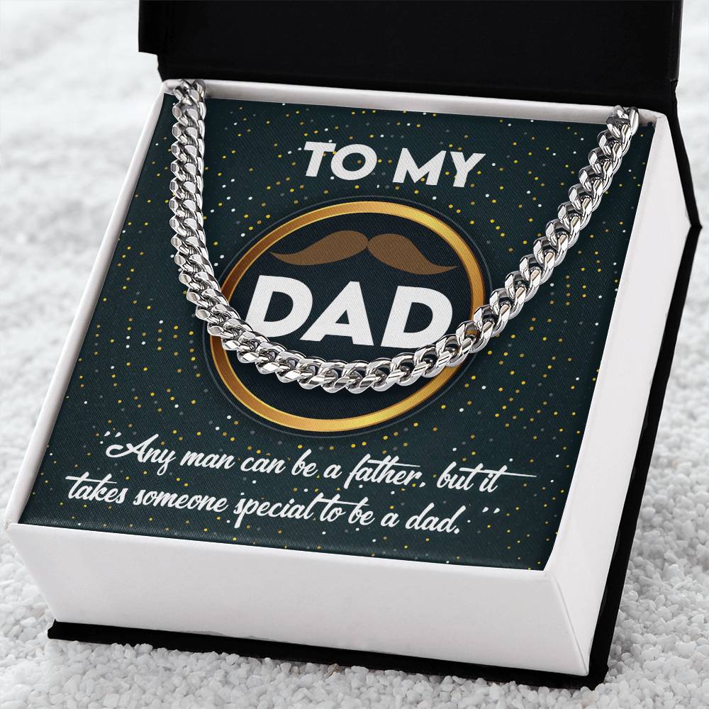 It Takes Someone Special - Length-Adjustable Cuban Link Chain For Dad