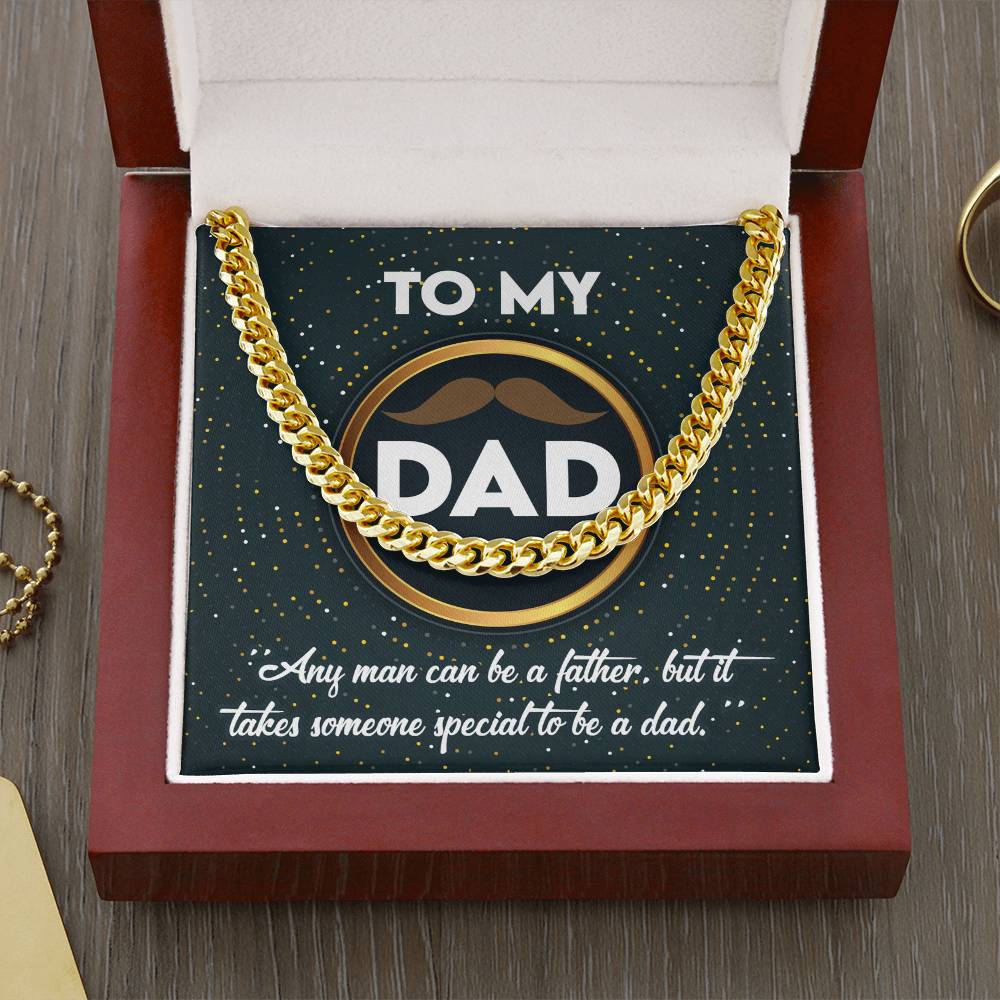 It Takes Someone Special - Length-Adjustable Cuban Link Chain For Dad