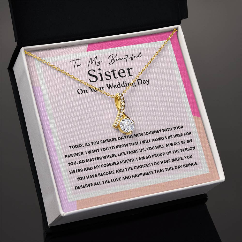 My Forever Friend - Alluring Beauty Necklace For Sister On Her Wedding Day