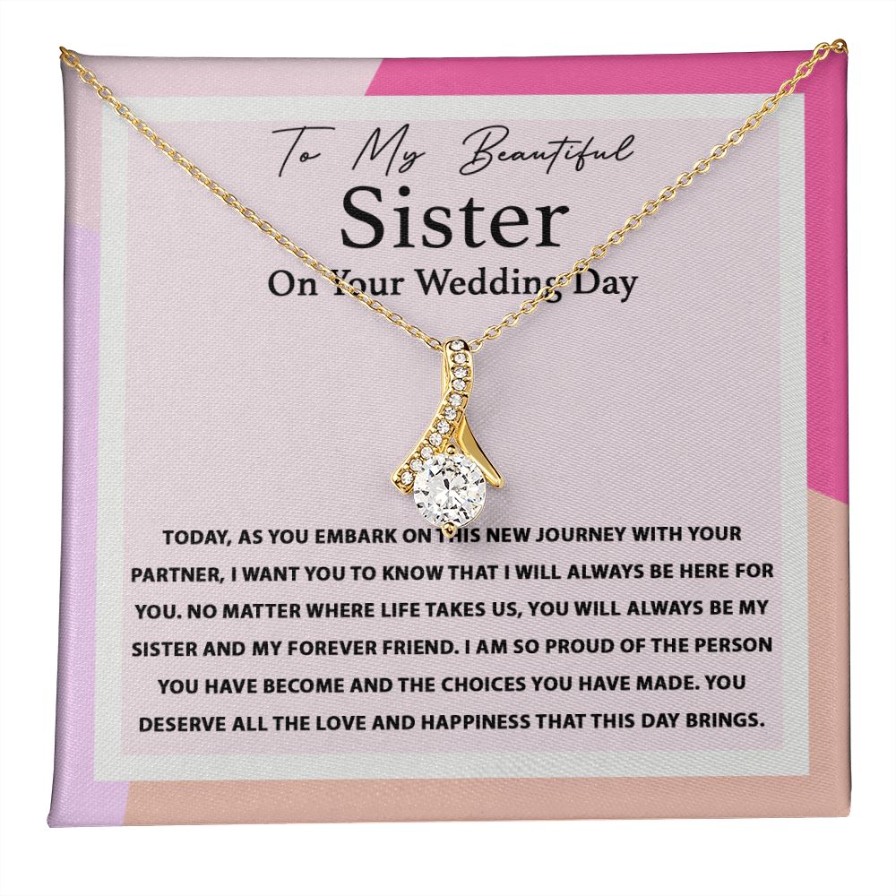 My Forever Friend - Alluring Beauty Necklace For Sister On Her Wedding Day