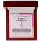 My Forever Friend - Alluring Beauty Necklace For Sister On Her Wedding Day