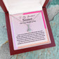 My Forever Friend - Alluring Beauty Necklace For Sister On Her Wedding Day