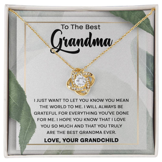 You Mean The World To Me - Love Knot Necklace For Grandma