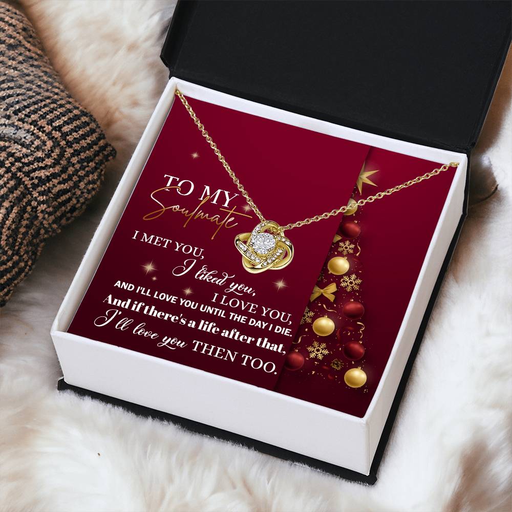 I'll Love You Then Too - Love Knot Necklace For Soulmate For Christmas