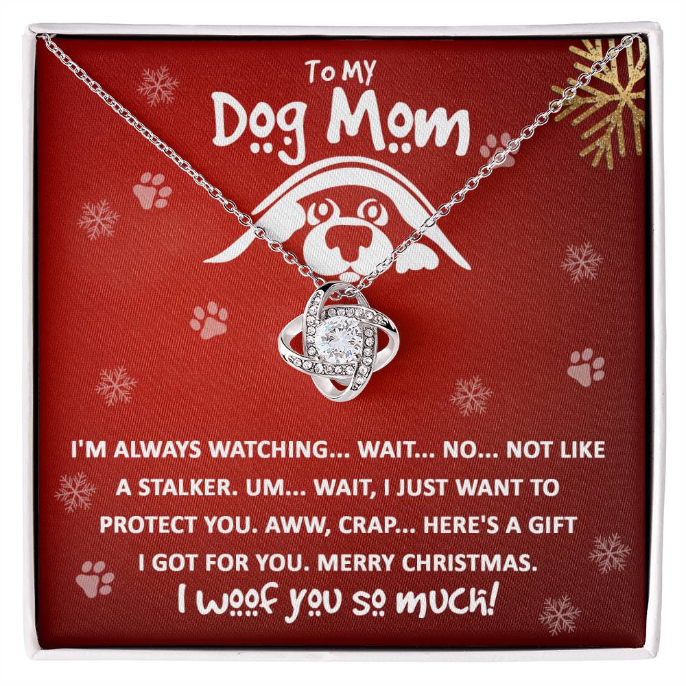 I Woof You So Much - Funny Love Knot Necklace For Dog Mom For Christmas
