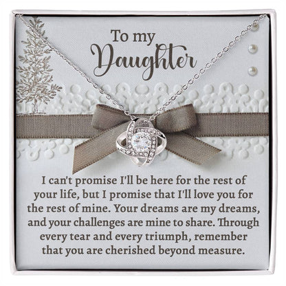 Your Challenges Are Mine To Share - Love Knot Necklace For Daughter For Christmas