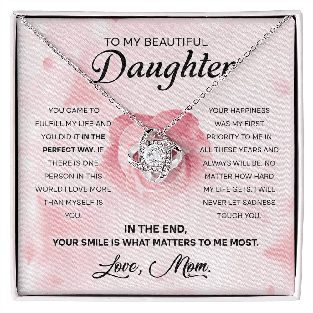 Your Smile Is What Matters To Me Most - Love Knot Necklace For Daughter