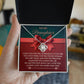 Always Will Be - Love Knot Necklace For Daughter