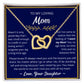 You Mean The World To Me - Interlocking Hearts Necklace For Mom