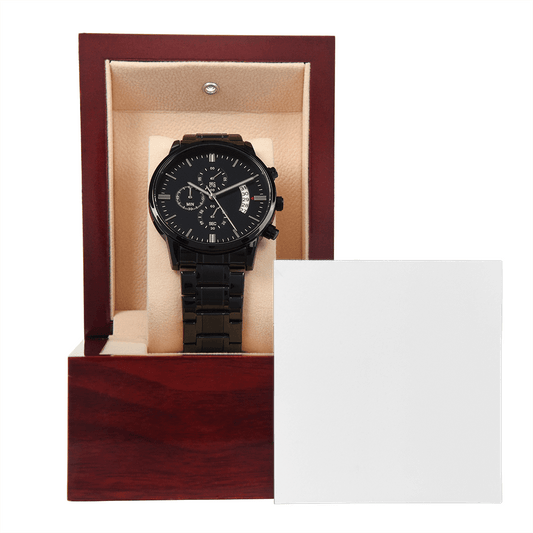 Thank You For Stepping In - Black Chronograph Watch For Bonus Dad