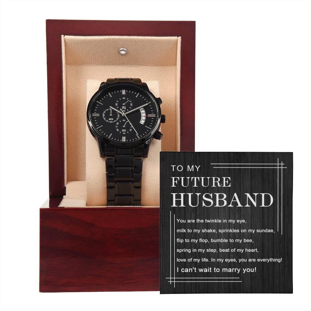 Can't Wait To Marry You! - Black Chronograph Watch For Future Husband