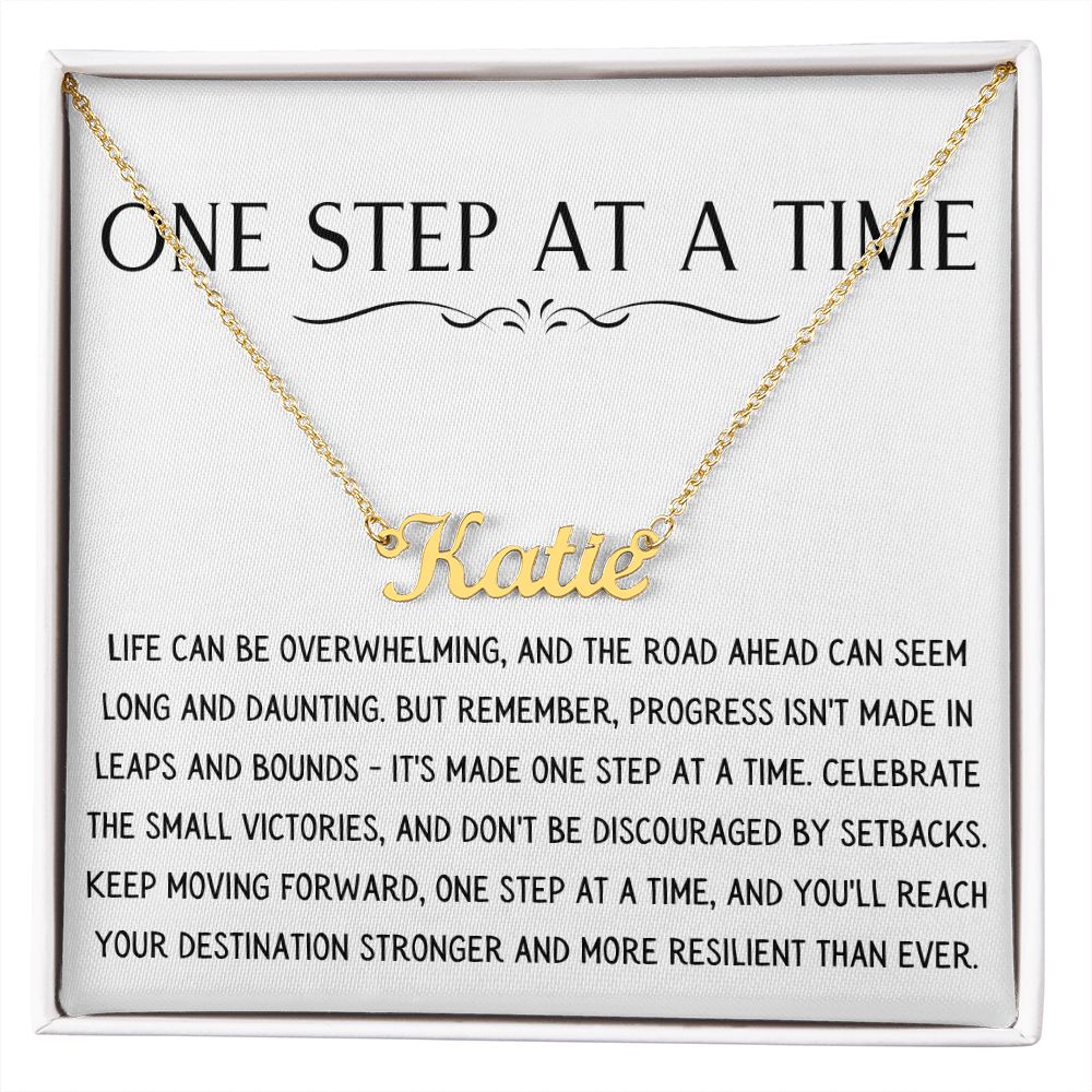 One Step At A Time Necklace - Personalized Name Necklace