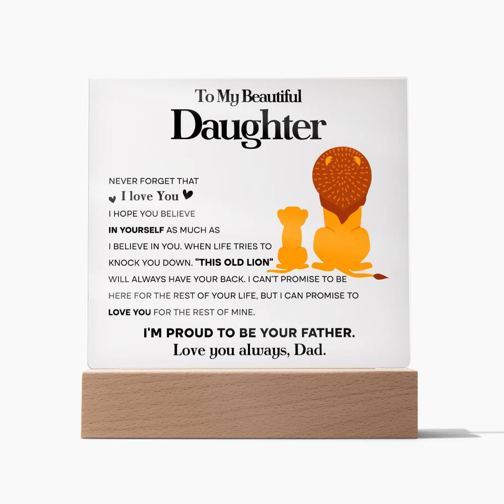 Proud To Be Your Father - Acrylic Display Centerpiece For Daughter