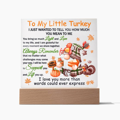 To My Little Turkey - Thanksgiving-Themed Acrylic Display Centerpiece For Your Love