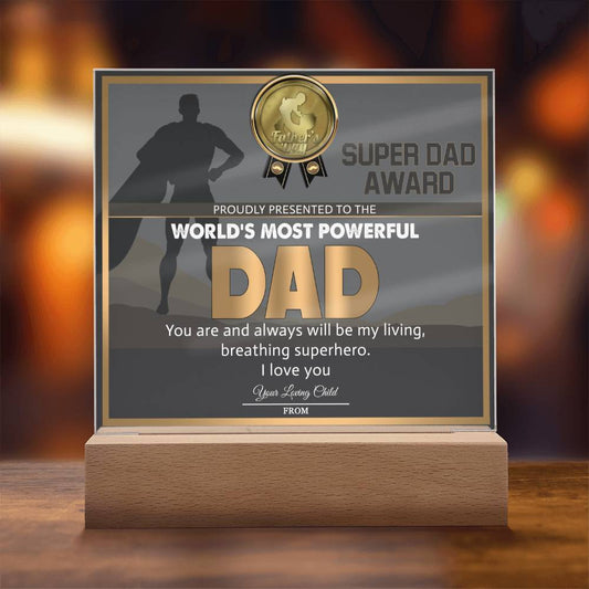 World's Most Powerful Dad - Acrylic Display Centerpiece For Dad