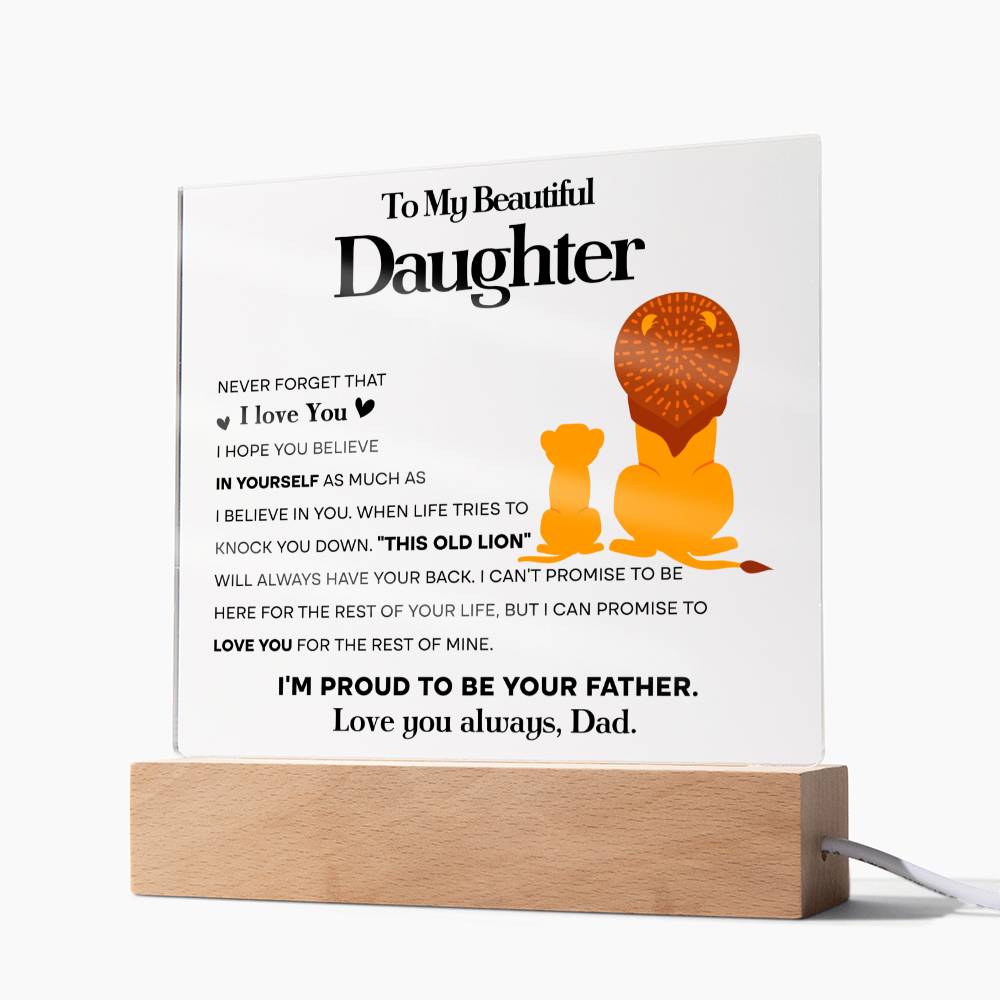 Proud To Be Your Father - Acrylic Display Centerpiece For Daughter