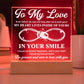 In Your Smile - Acrylic Display Centerpiece For Soulmate