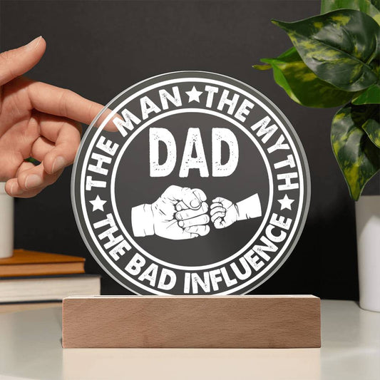 The Man - Circle Acrylic Display Centerpiece For Dad