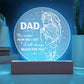 I Will Always Reach For You - Circle Acrylic Display Centerpiece For Dad