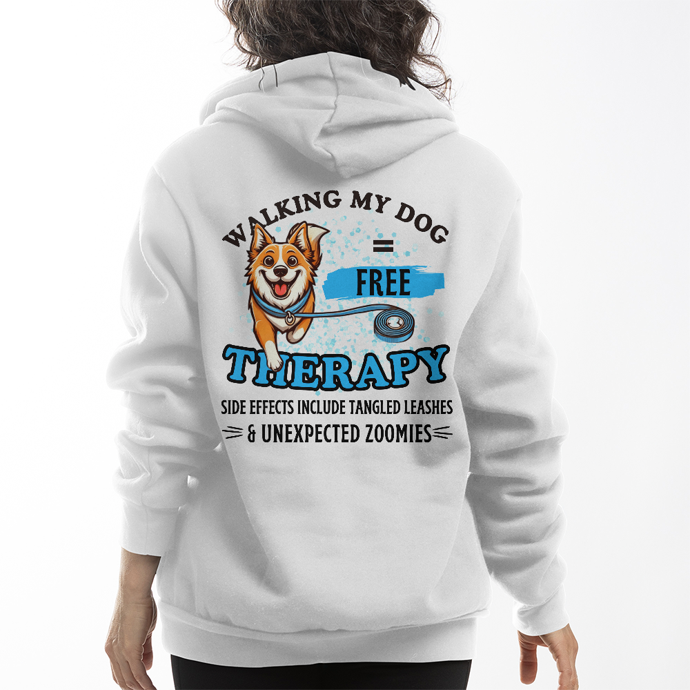 "Walking My Dog = Free Therapy" Funny Dog Lover Unisex Hoodie