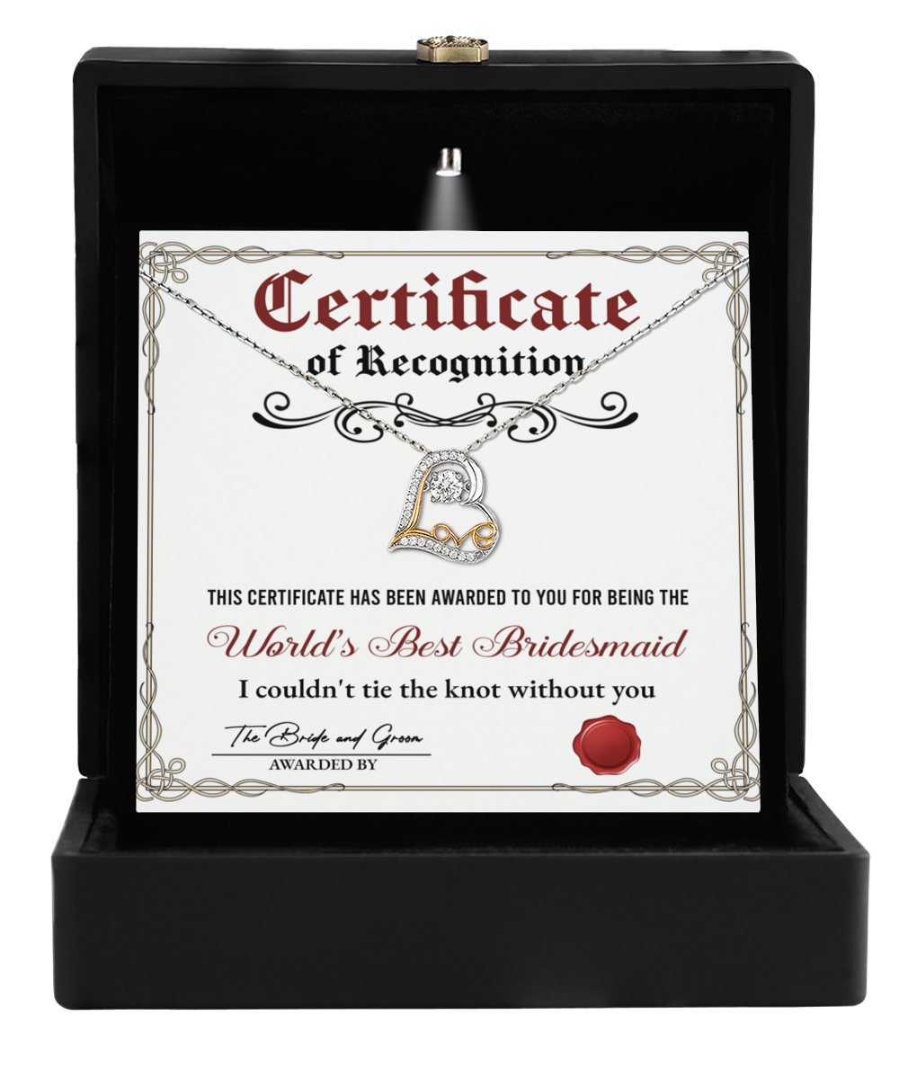 Certificate Of Recognition - Love Dancing Necklace For World's Best Bridesmaid